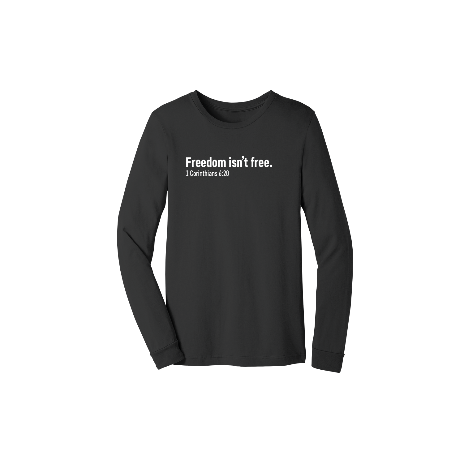 Freedom Unisex Long Sleeve