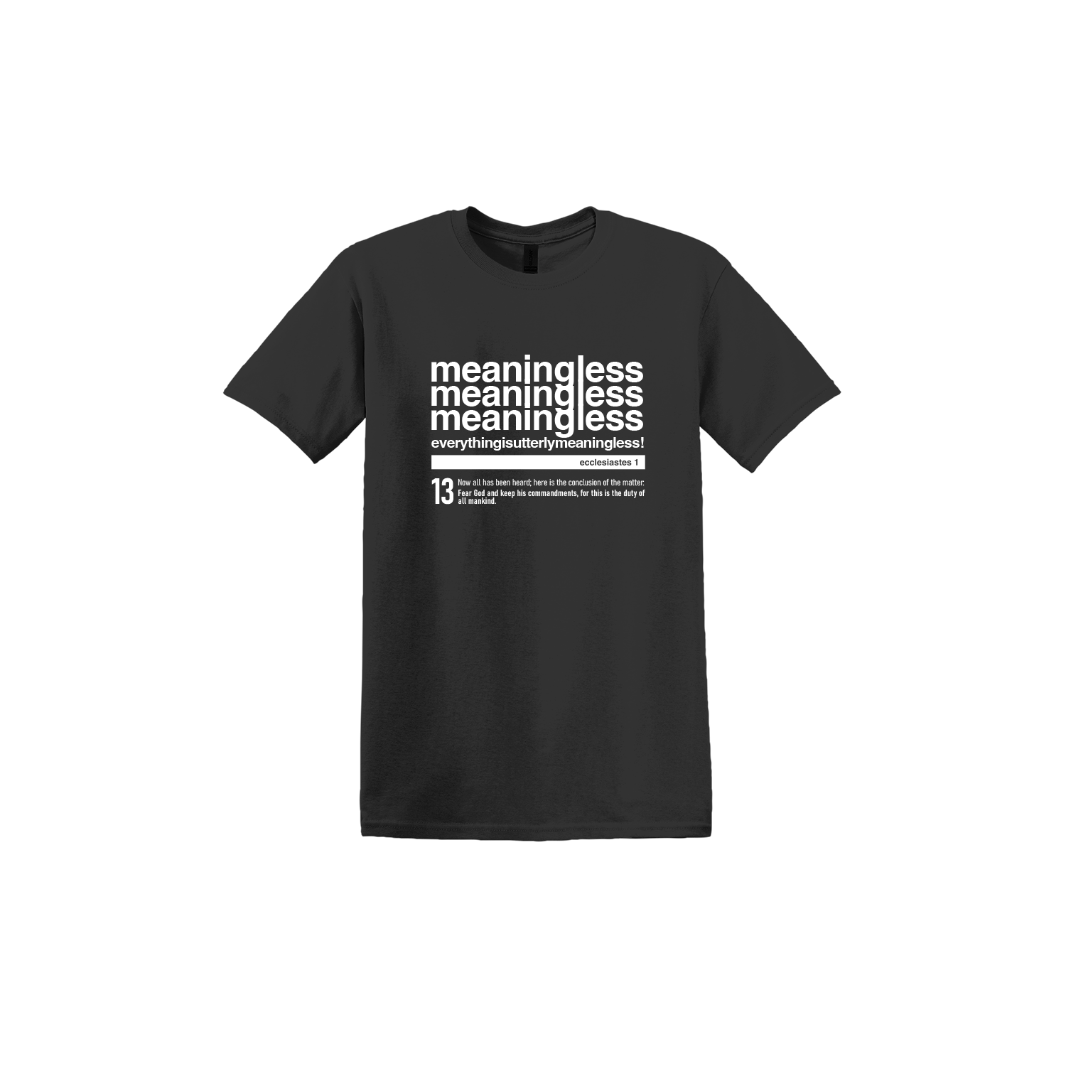 Meaningless 3 Unisex T-Shirt