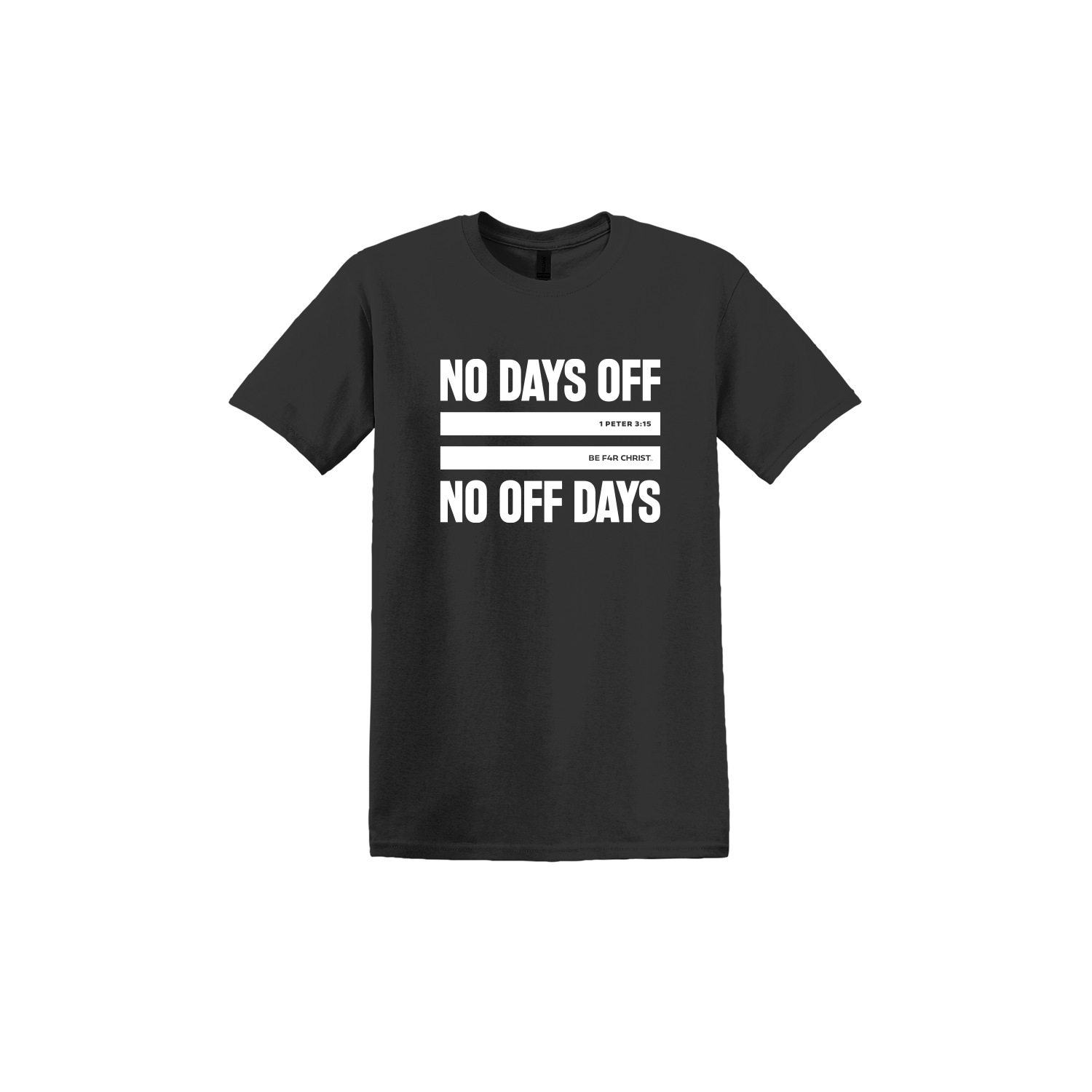 No Days Off Unisex T-Shirt