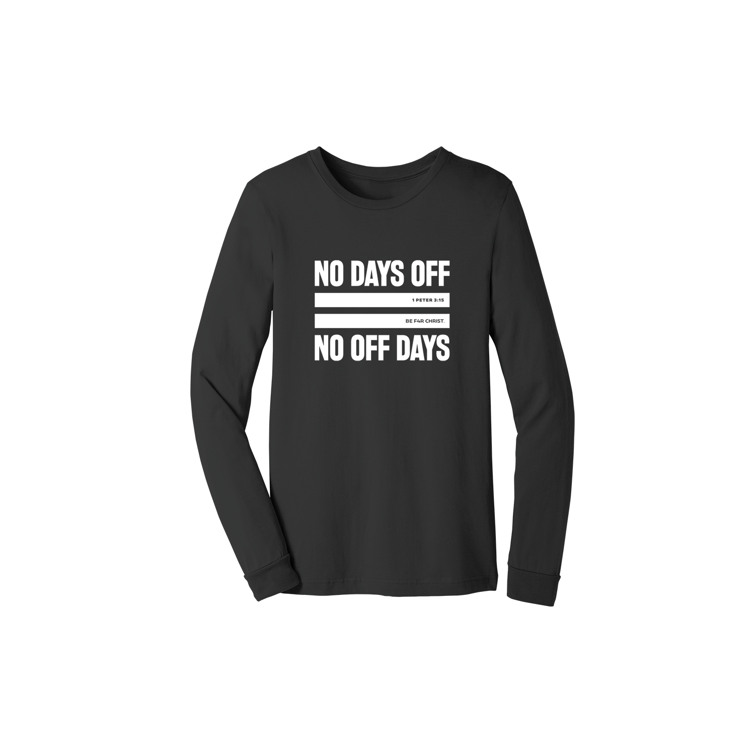 No Days Off Unisex Long Sleeve