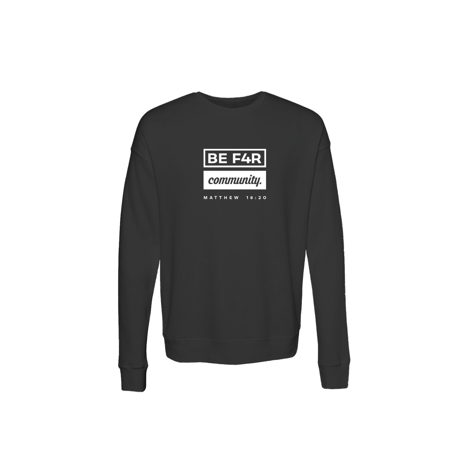 BE F4R Community 2 Unisex Sweatshirt