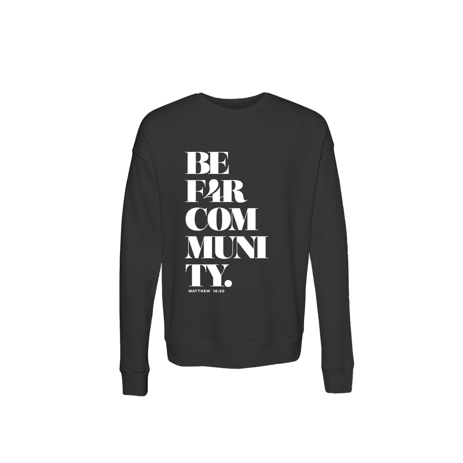 BE F4R Community 1 Unisex Sweatshirt