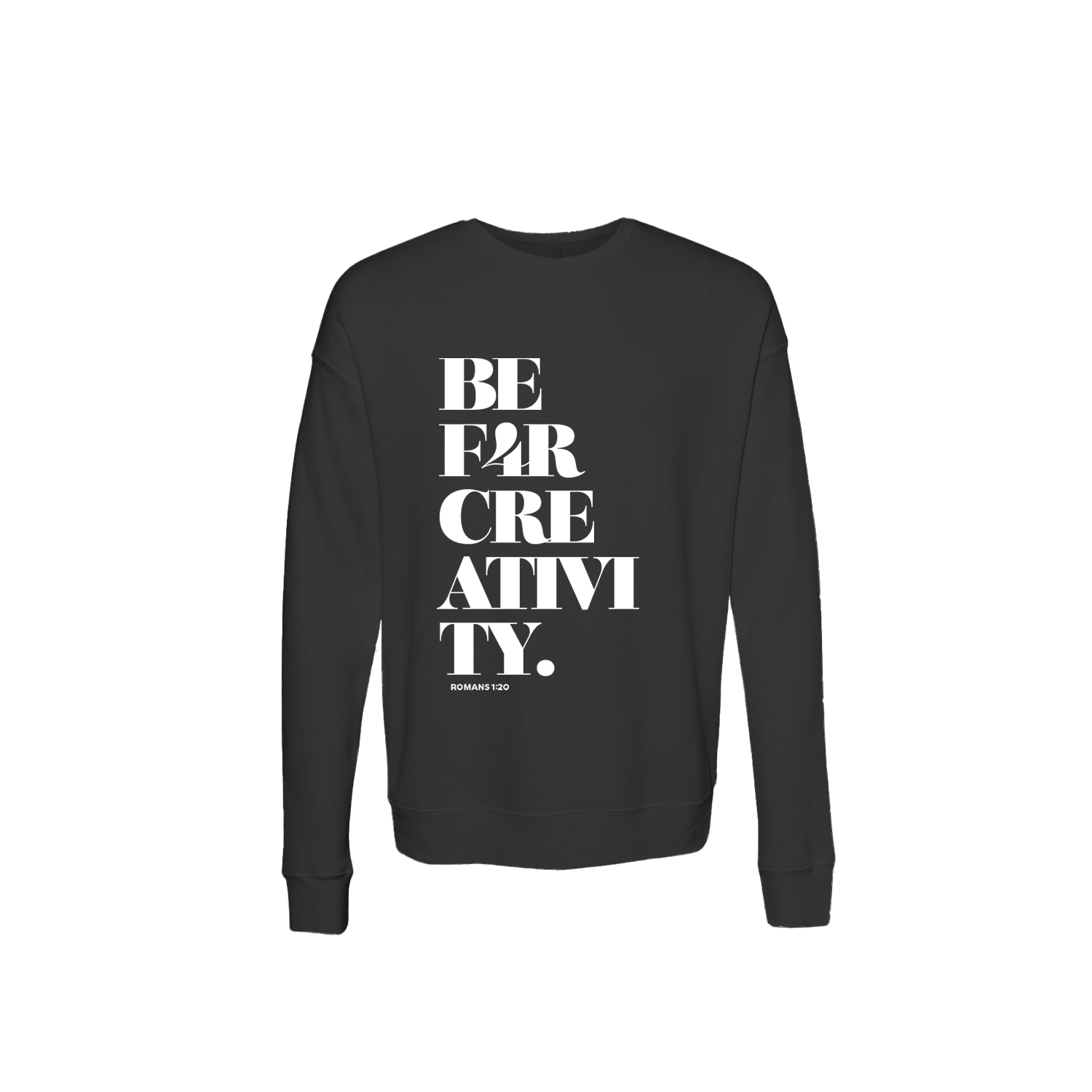 BE F4R Creativity 1 Unisex Sweatshirt