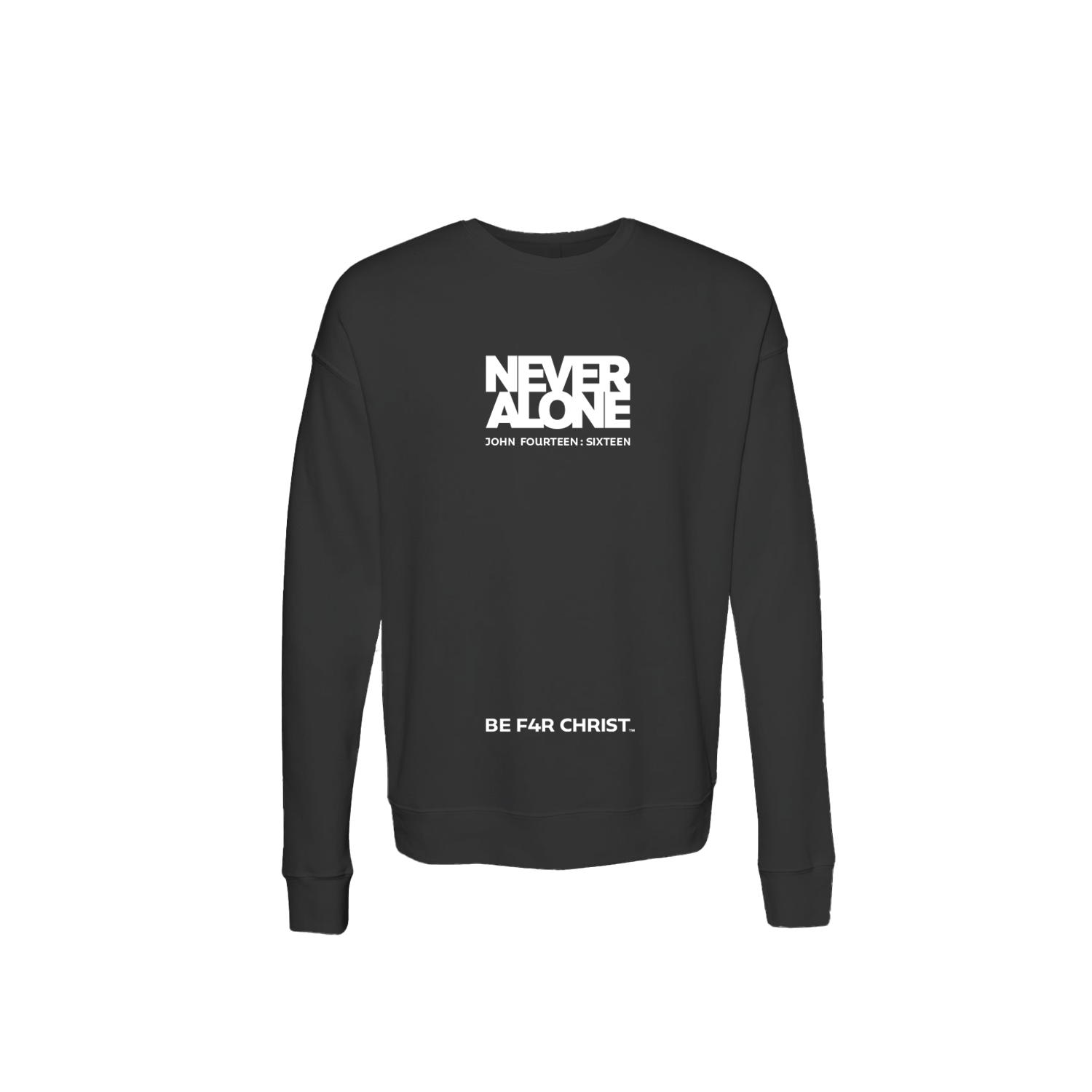 Never Alone Unisex Sweatshirt
