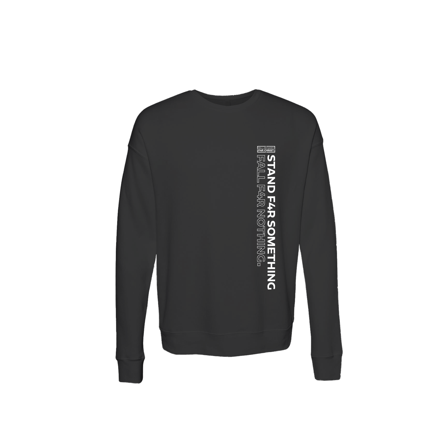 Stand F4R Something Unisex Sweatshirt