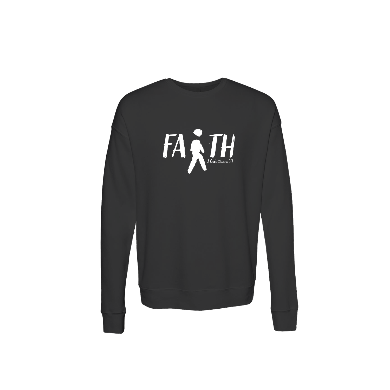 Walk By Faith 2 Unisex Sweatshirt