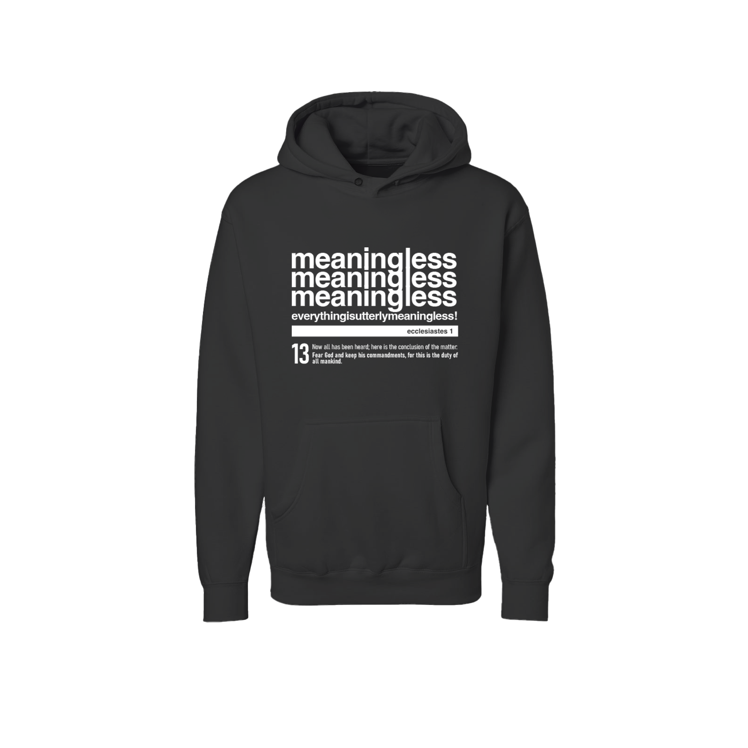 Meaningless 3 Unisex Hoodie