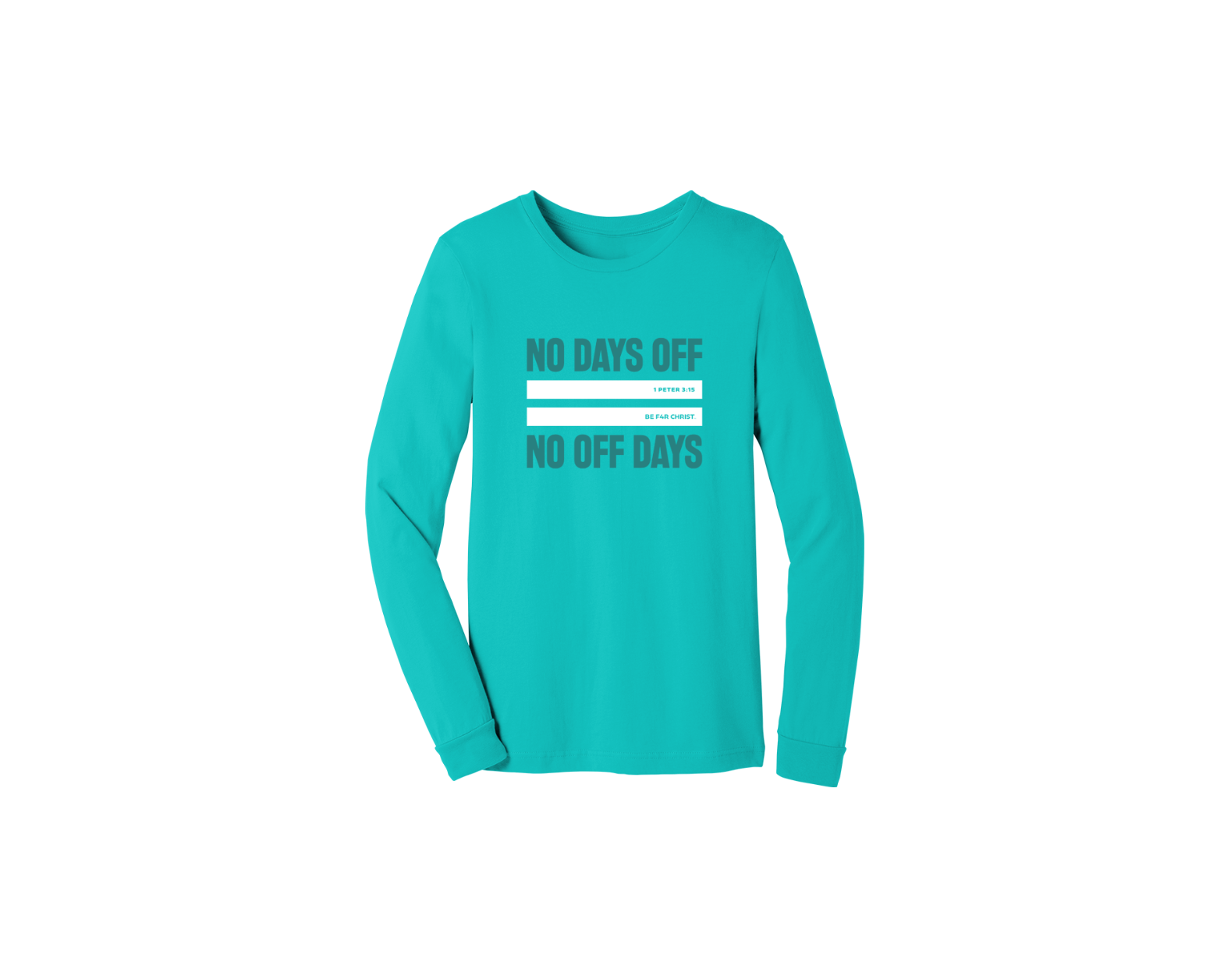 No Days Off Unisex Long Sleeve