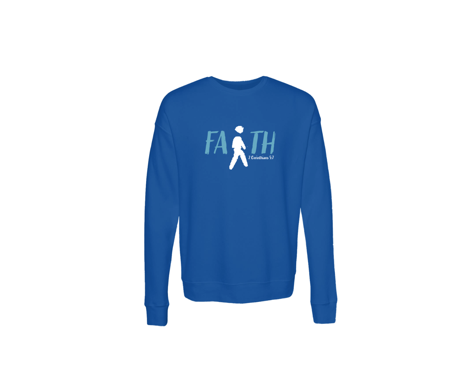Walk By Faith 2 Unisex Sweatshirt