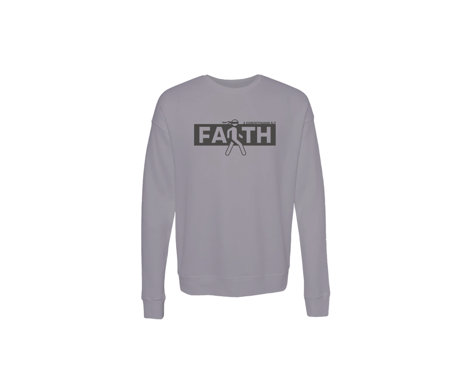 Walk By Faith 1 Unisex Sweatshirt