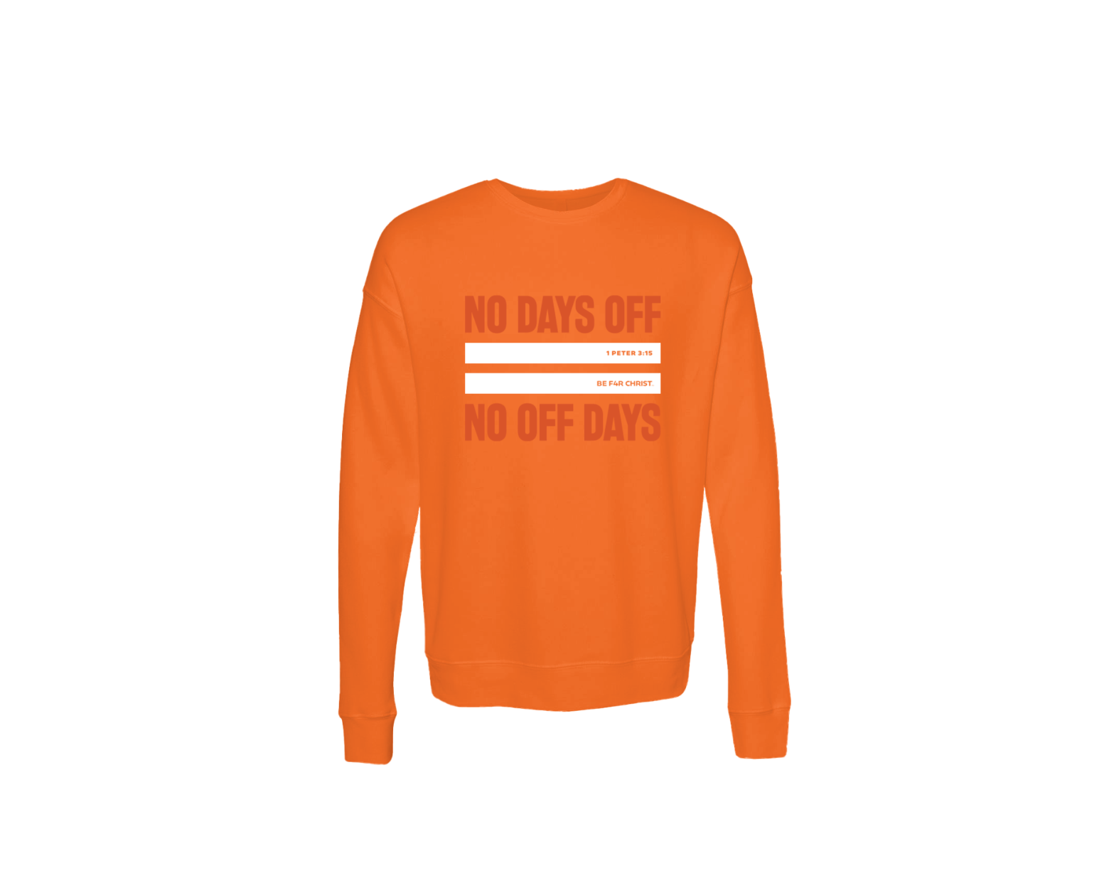 No Days Off Unisex Sweatshirt