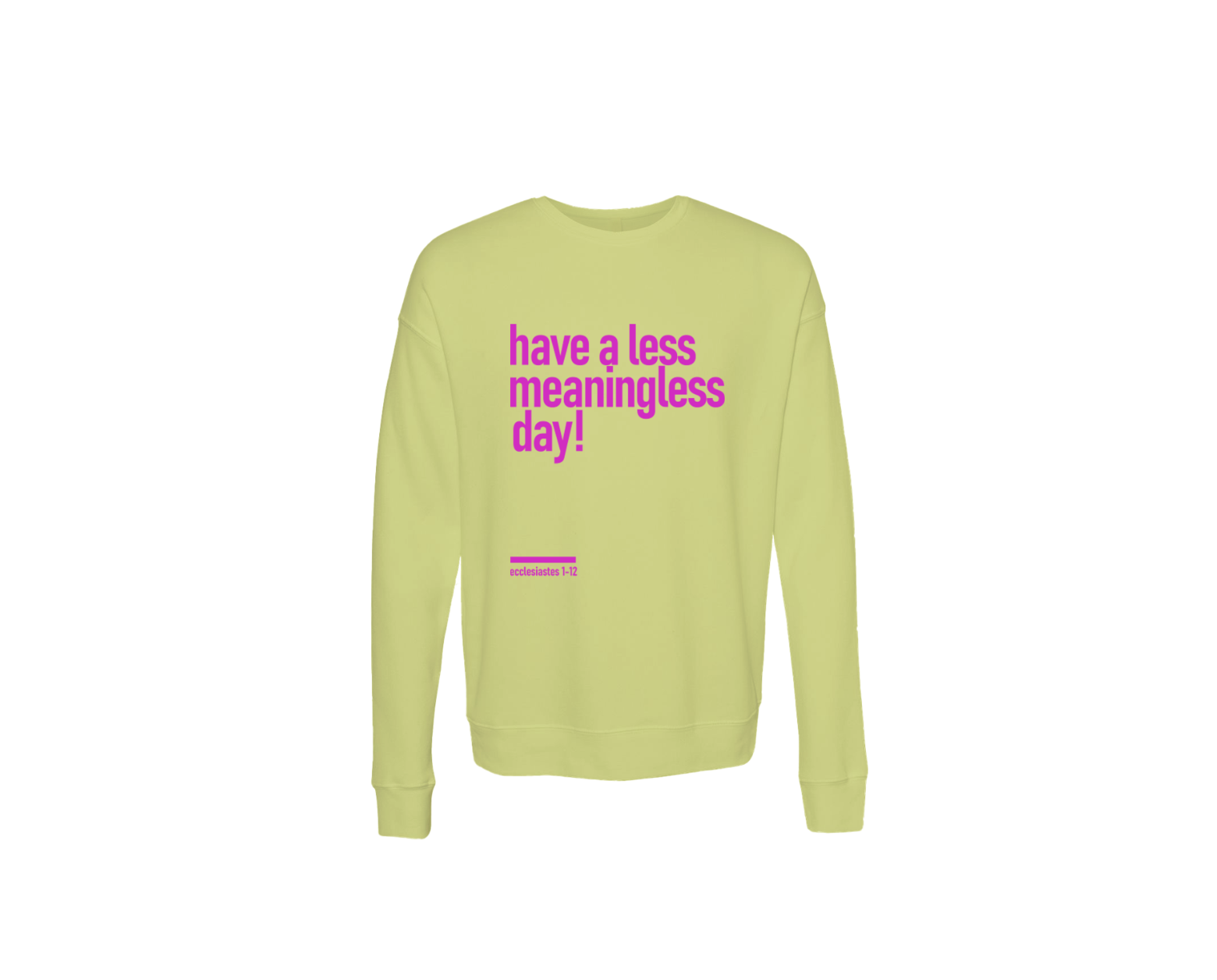 Meaningless 2 Unisex Sweatshirt