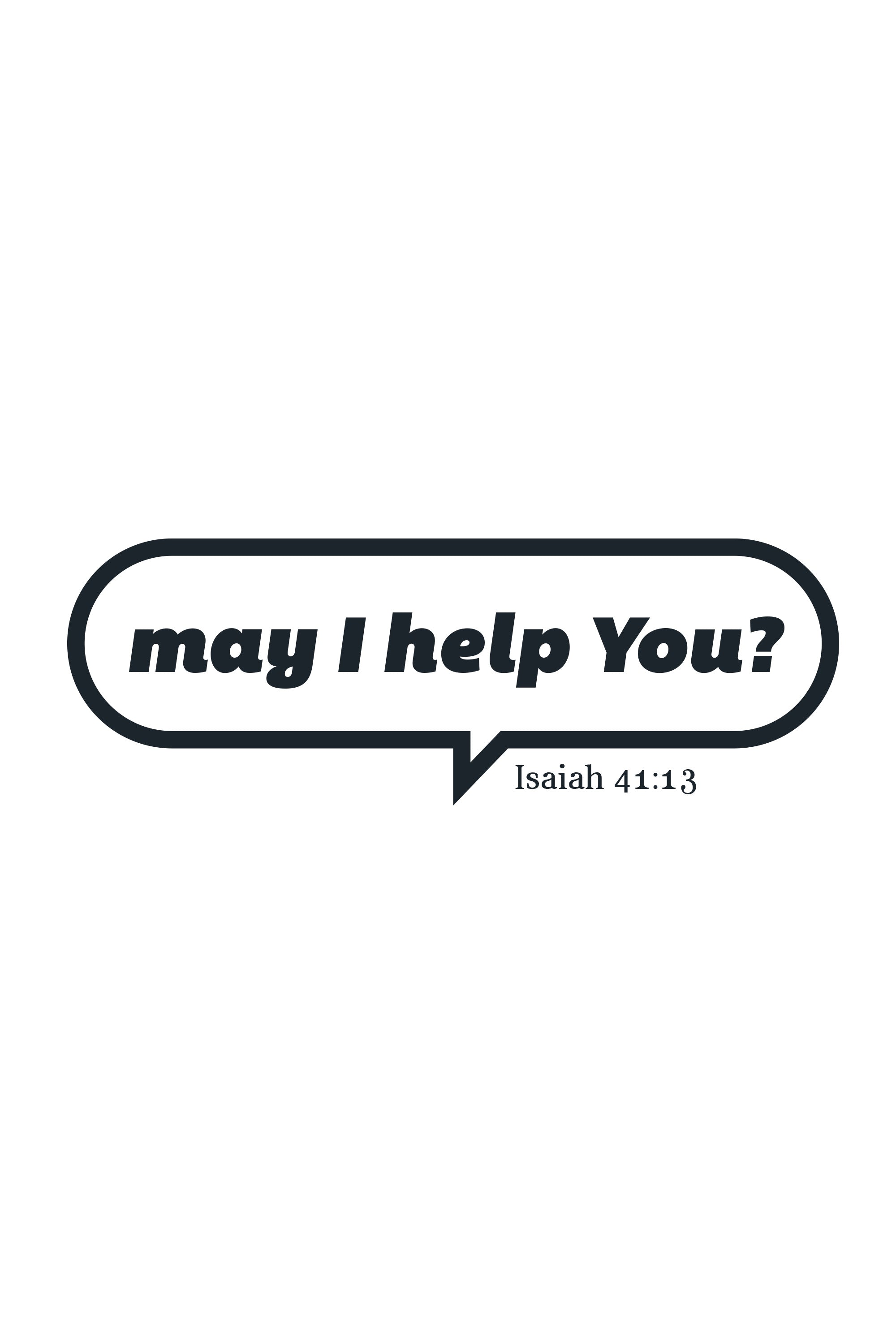 May I Help You Unisex Sweatshirt