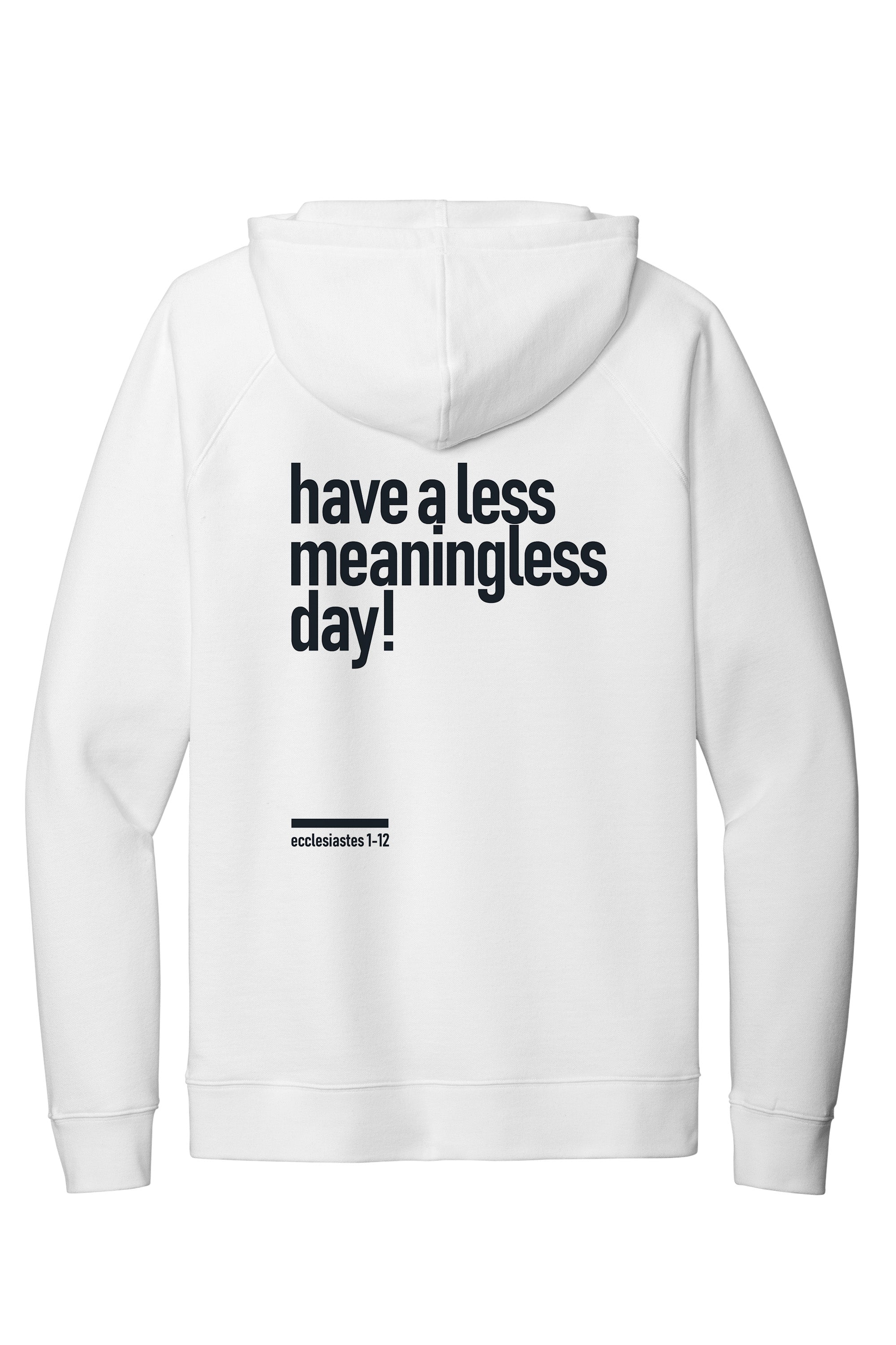 Meaningless 2 Unisex Hoodie