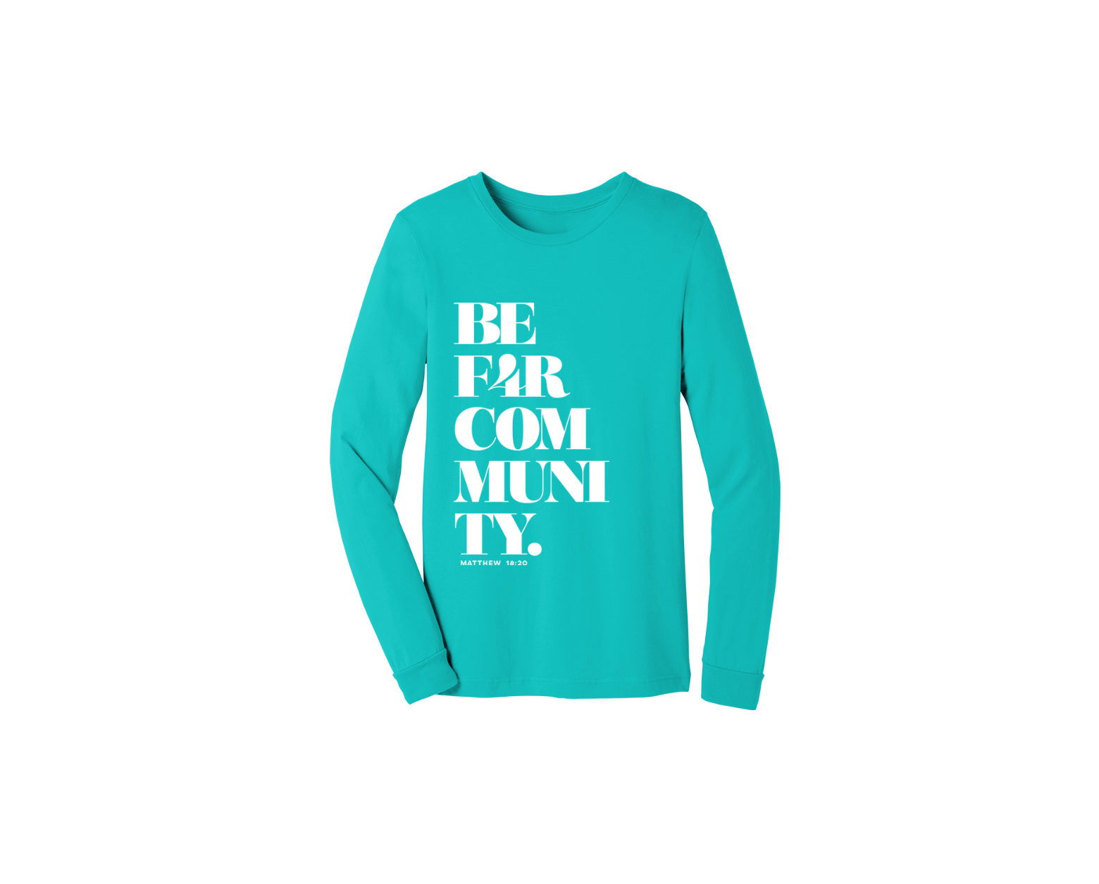 BE F4R Community 1 Unisex Long Sleeve
